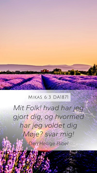 Mikas 6:3 DA1871 Bible Verse Image