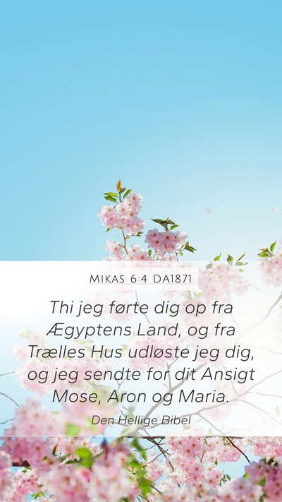 Mikas 6:4 DA1871 Bible Verse Image