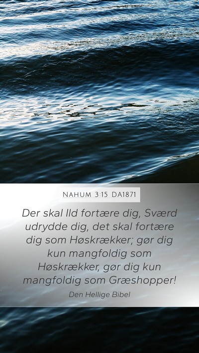 Nahum 3:15 DA1871 Bible Verse Image