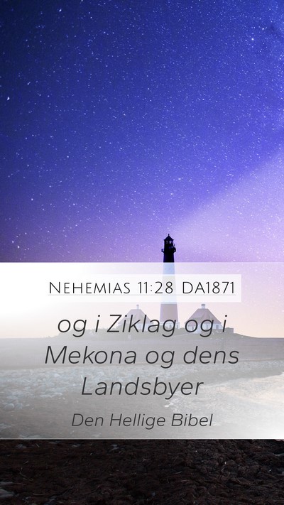 Nehemias 11:28 DA1871 Mobile Phone Wallpaper - og i Ziklag og i Mekona og dens - Mobile Bible Verse Wallpaper