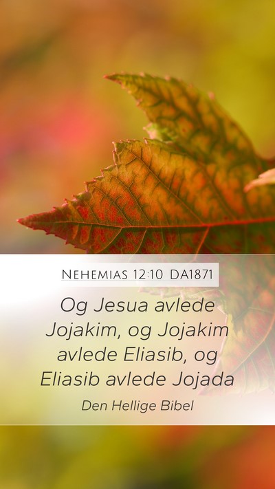 Nehemias 12:10 DA1871 Bible Verse Image
