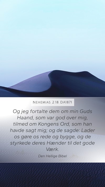 Nehemias 2:18 DA1871 Bible Verse Image