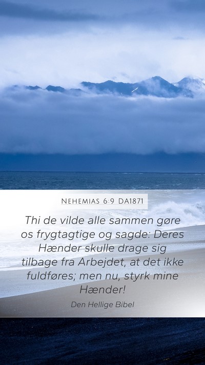 Nehemias 6:9 DA1871 Bible Verse Image