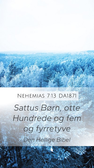Nehemias 7:13 DA1871 Mobile Phone Wallpaper - Sattus Børn, otte Hundrede og fem og - Mobile Bible Verse Wallpaper