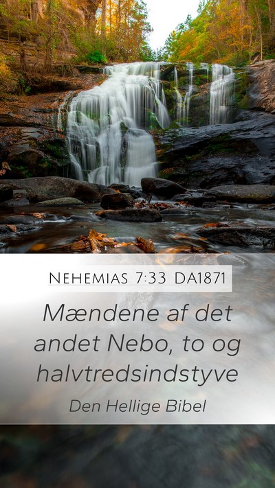 Nehemias 7:33 DA1871 Mobile Phone Wallpaper - Mændene af det andet Nebo, to og - Mobile Bible Verse Wallpaper