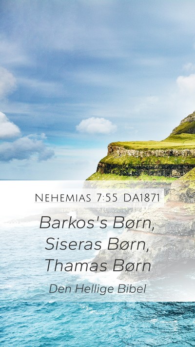 Nehemias 7:55 DA1871 Mobile Phone Wallpaper - Barkos's Børn, Siseras Børn, Thamas - Mobile Bible Verse Wallpaper