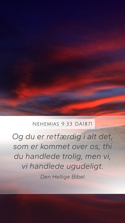 Nehemias 9:33 DA1871 Bible Verse Image