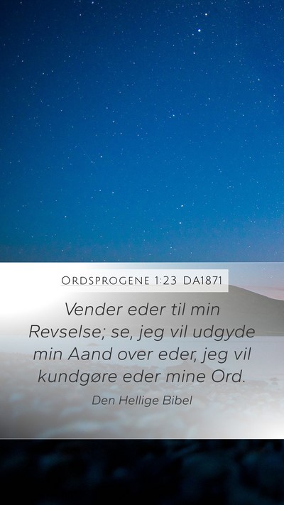 Ordsprogene 1:23 DA1871 Bible Verse Image