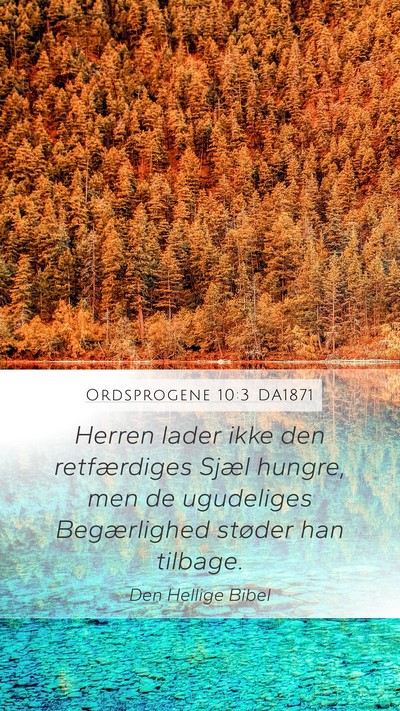Ordsprogene 10:3 DA1871 Bible Verse Image