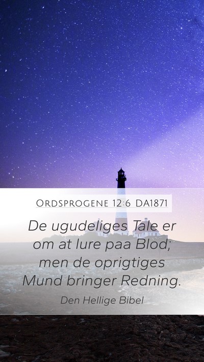 Ordsprogene 12:6 DA1871 Bible Verse Image