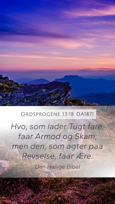 Ordsprogene 13:18 DA1871 Bible Verse Image