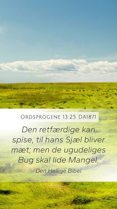 Ordsprogene 13:25 DA1871 Bible Verse Image