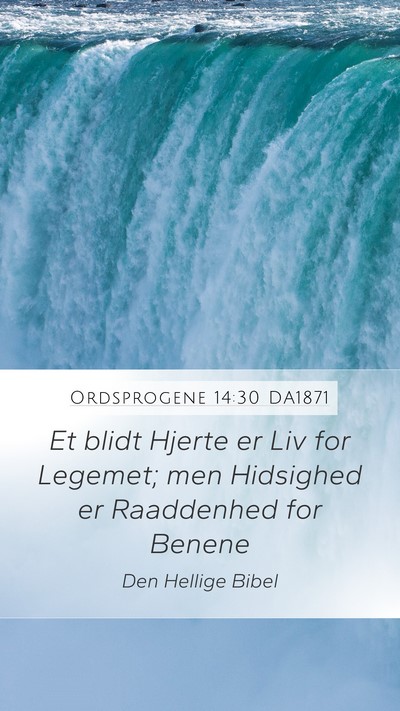 Ordsprogene 14:30 DA1871 Bible Verse Image