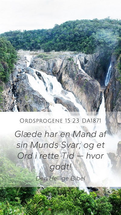 Ordsprogene 15:23 DA1871 Bible Verse Image
