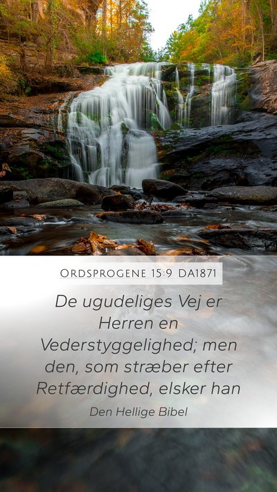 Ordsprogene 15:9 DA1871 Bible Verse Image