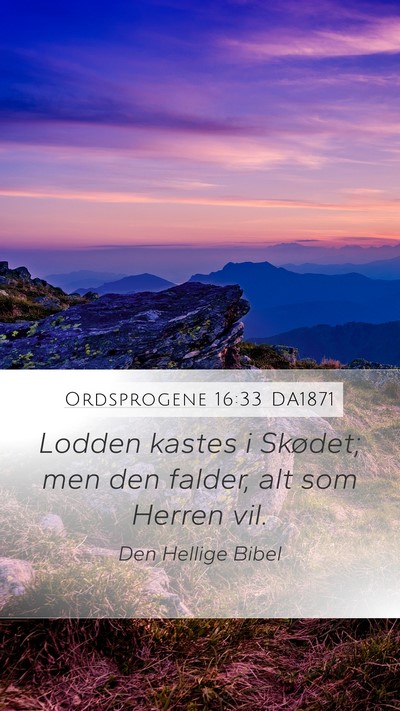 Ordsprogene 16:33 DA1871 Bible Verse Image