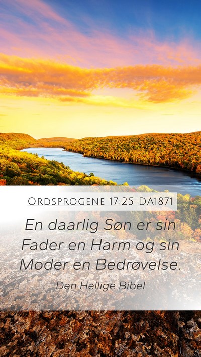 Ordsprogene 17:25 DA1871 Bible Verse Image