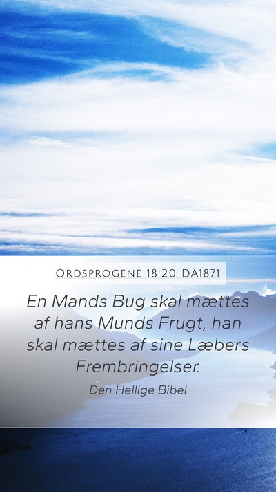 Ordsprogene 18:20 DA1871 Bible Verse Image