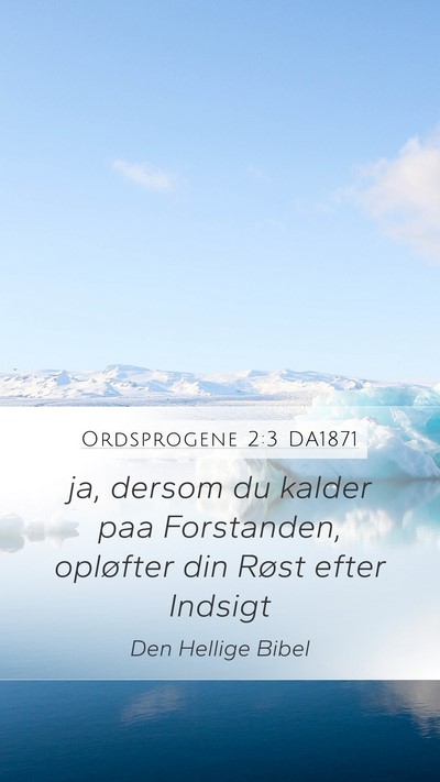 Ordsprogene 2:3 DA1871 Bible Verse Image