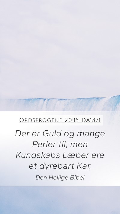 Ordsprogene 20:15 DA1871 Bible Verse Image