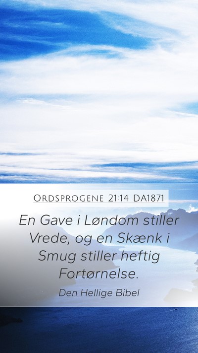 Ordsprogene 21:14 DA1871 Bible Verse Image