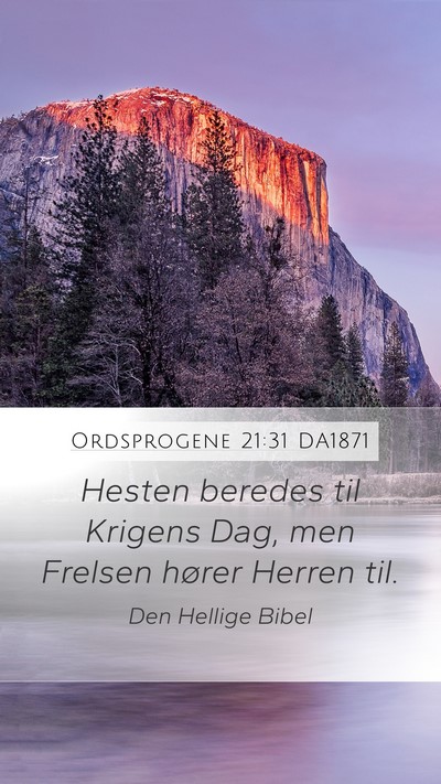 Ordsprogene 21:31 DA1871 Bible Verse Image