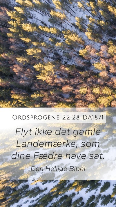 Ordsprogene 22:28 DA1871 Bible Verse Image