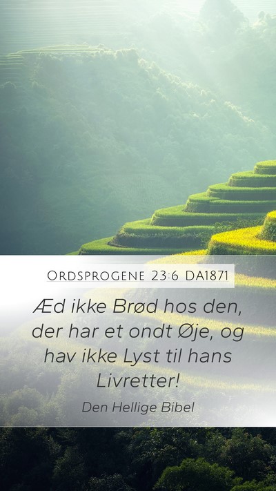 Ordsprogene 23:6 DA1871 Bible Verse Image
