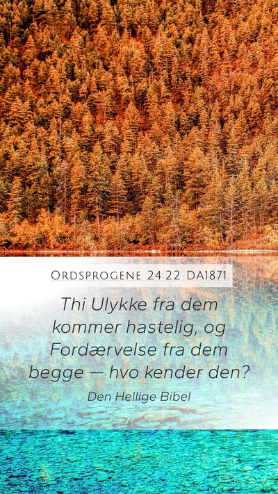 Ordsprogene 24:22 DA1871 Bible Verse Image