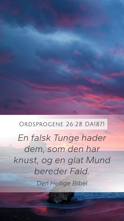 Ordsprogene 26:28 DA1871 Bible Verse Image