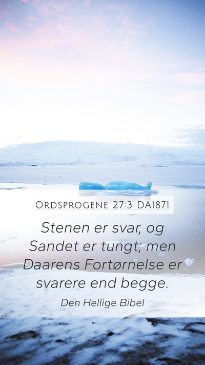 Ordsprogene 27:3 DA1871 Bible Verse Image
