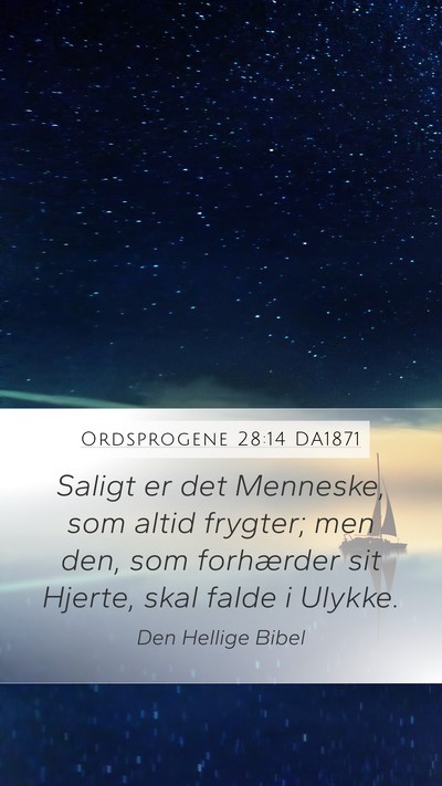 Ordsprogene 28:14 DA1871 Bible Verse Image