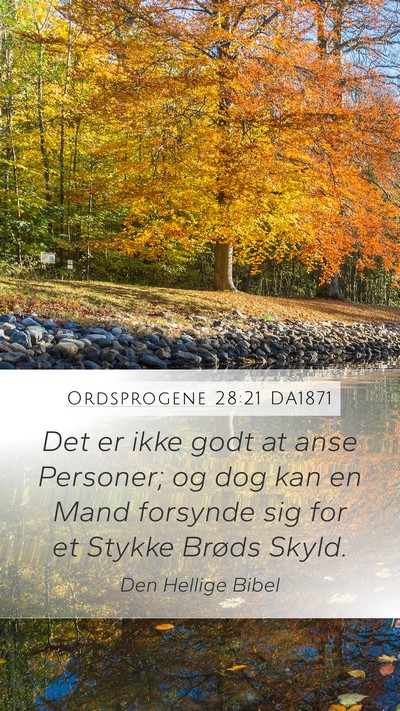 Ordsprogene 28:21 DA1871 Bible Verse Image