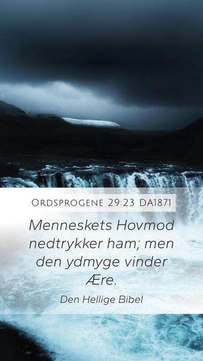Ordsprogene 29:23 DA1871 Bible Verse Image