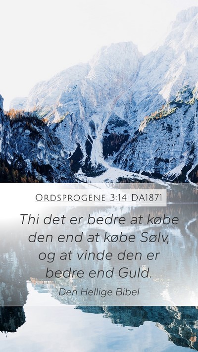 Ordsprogene 3:14 DA1871 Bible Verse Image
