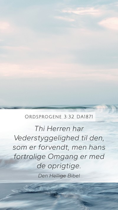 Ordsprogene 3:32 DA1871 Bible Verse Image