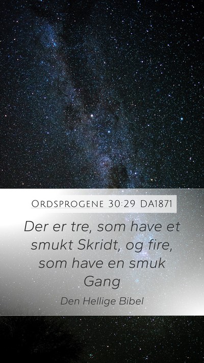 Ordsprogene 30:29 DA1871 Bible Verse Image