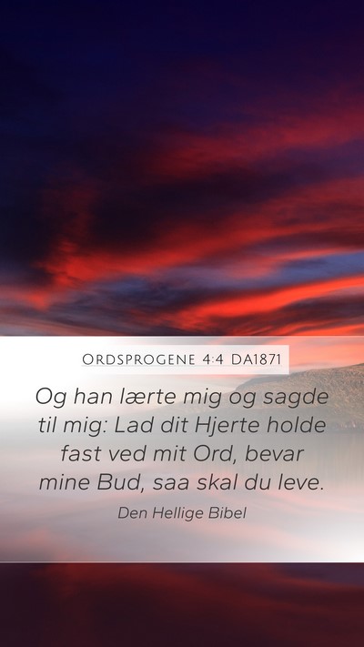 Ordsprogene 4:4 DA1871 Bible Verse Image