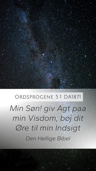 Ordsprogene 5:1 DA1871 Bible Verse Image