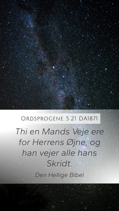 Ordsprogene 5:21 DA1871 Bible Verse Image