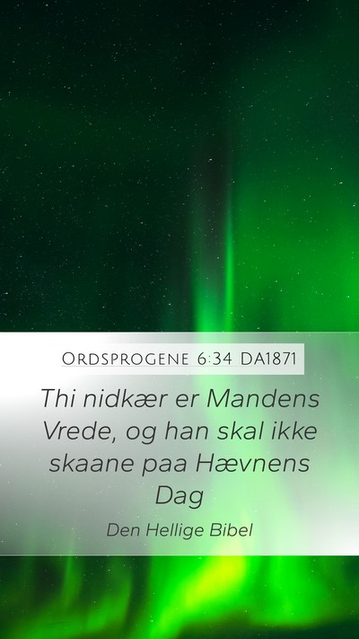 Ordsprogene 6:34 DA1871 Bible Verse Image