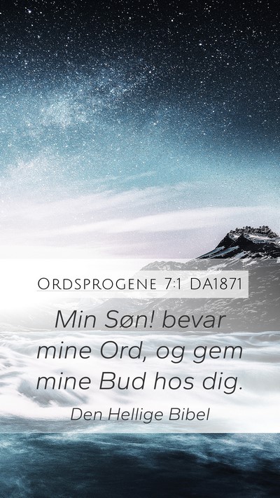 Ordsprogene 7:1 DA1871 Mobile Phone Wallpaper - Min Søn! bevar mine Ord, og gem mine Bud hos - Mobile Bible Verse Wallpaper