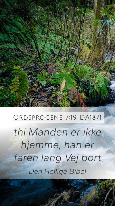 Ordsprogene 7:19 DA1871 Bible Verse Image