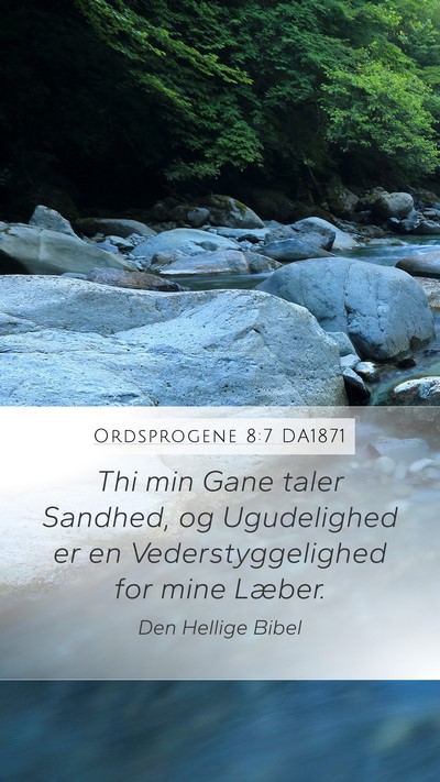 Ordsprogene 8:7 DA1871 Mobile Phone Wallpaper - Thi min Gane taler Sandhed, og Ugudelighed er en - Mobile Bible Verse Wallpaper