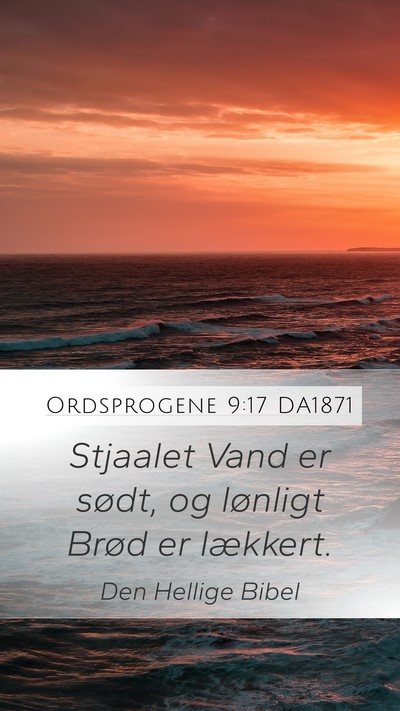 Ordsprogene 9:17 DA1871 Bible Verse Image