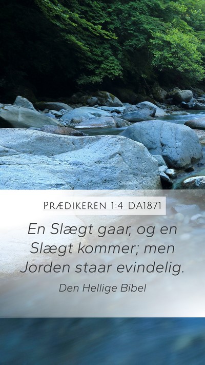 Prædikeren 1:4 DA1871 Bible Verse Image