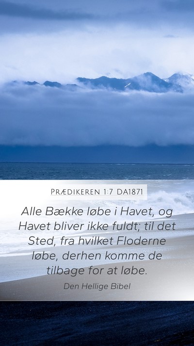 Prædikeren 1:7 DA1871 Bible Verse Image