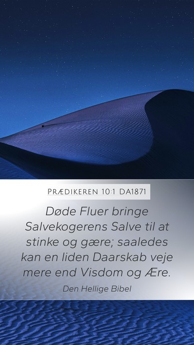Prædikeren 10:1 DA1871 Bible Verse Image