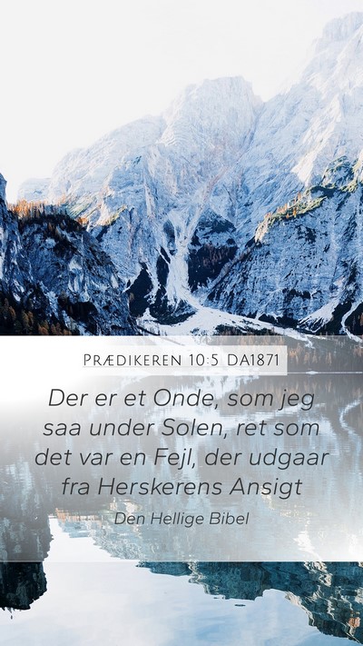 Prædikeren 10:5 DA1871 Bible Verse Image
