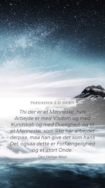 Prædikeren 2:21 DA1871 Bible Verse Image